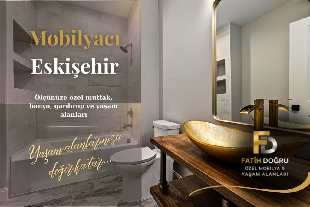 Mobilyacı Eskişehir